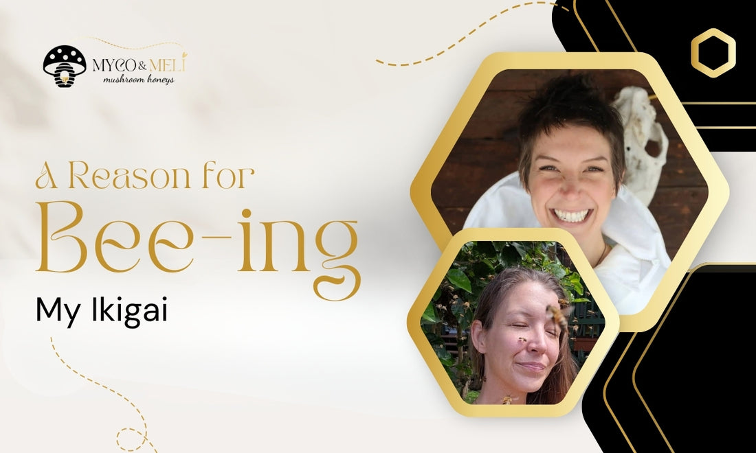 A Reason for Bee-ing: My Ikigai